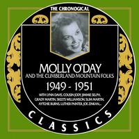 Molly O'Day - The Chronogical Classics 1949-1951